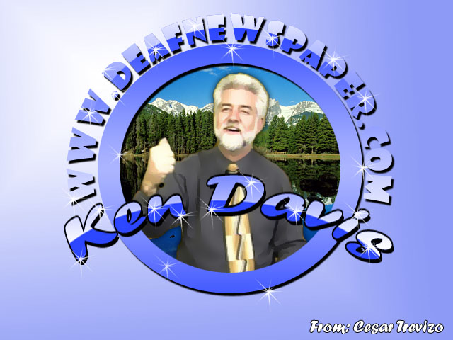 Ken Davis - www.DeafNewspaper.com
